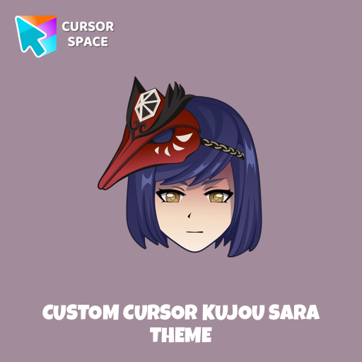 Custom Cursor Kujou Sara Theme